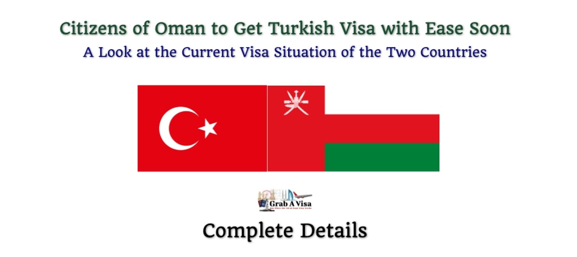 turkish-visa-to-be-easy-soon-for-omani-citizens