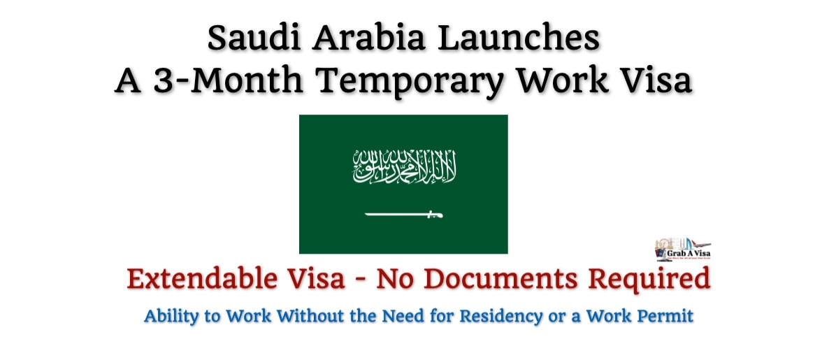Saudi Arabia Launches A 3 Month Temporary Work Visa saudi-arabia-launches-a-3-month-temporary-work-visa